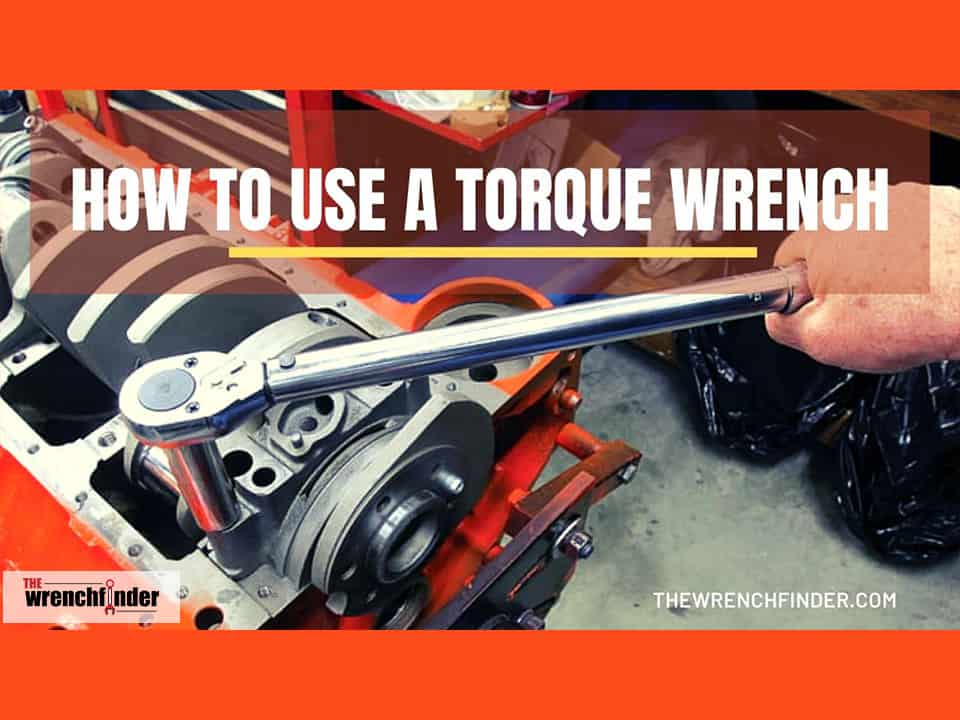 how-to-use-a-torque-wrench-step-by-step-guide