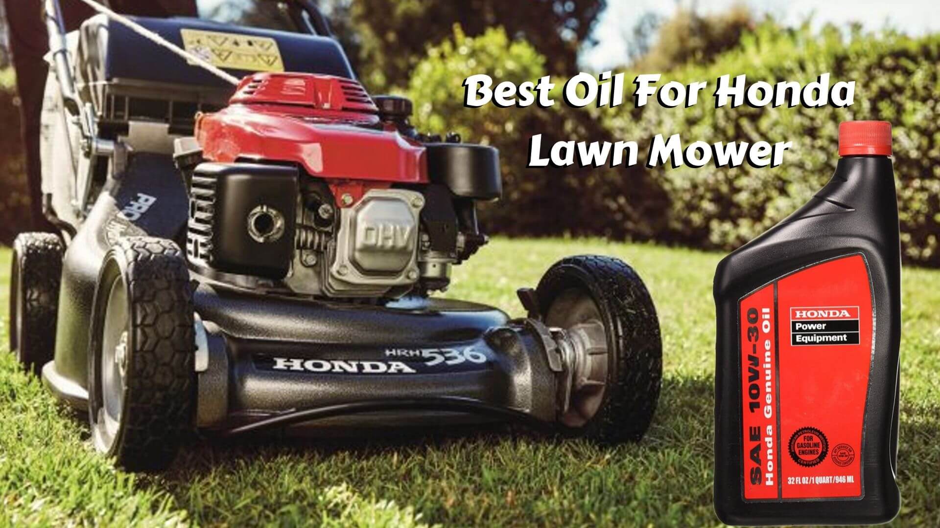 10 Best Oil For Honda Lawn Mower In 2023 The Wrench Finder