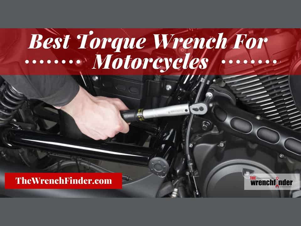 Best Torque Wrench For Motorcycles Number 4 Is Awesome