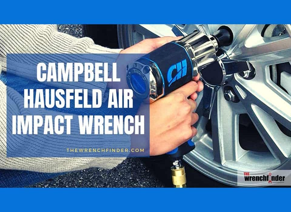 Campbell Hausfeld air impact wrench reviews