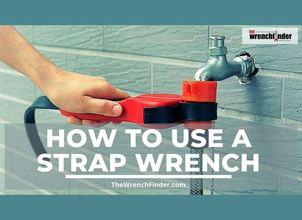 How to Use a Strap Wrench