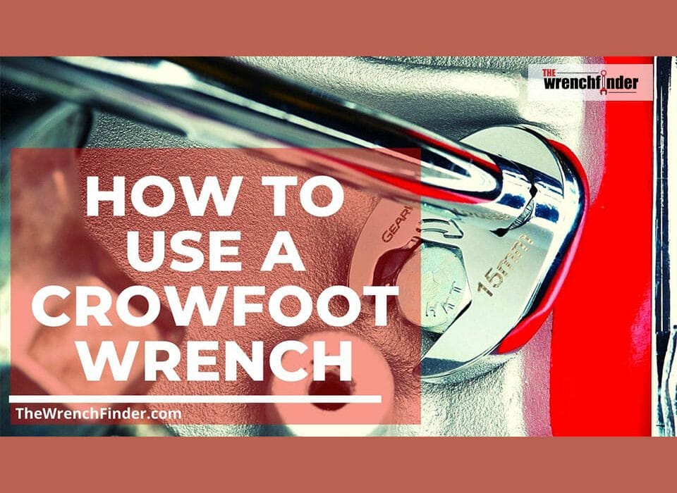 how to use crowfoot wrenches