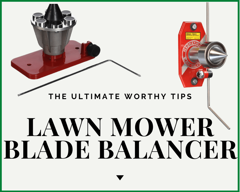 10 Best Lawn Mower Blade Balancer In 2023 The Wrench Finder